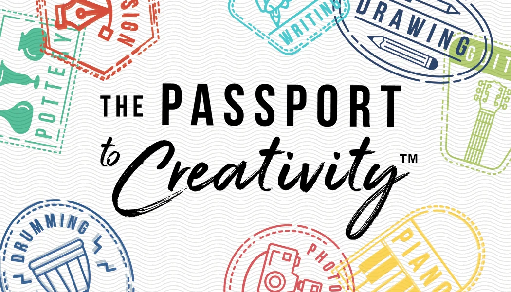 The Passport to Creativity title card, surrounded by passport-style stamps for pottery, design, writing, drawing, guitar, drumming, photography, and piano.